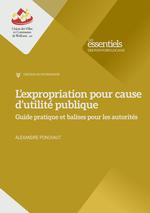L'expropriation pour cause d'utilité publique