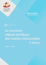 Le nouveau régime juridique des voiries communales : 3ème édition